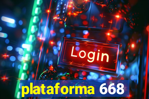 plataforma 668